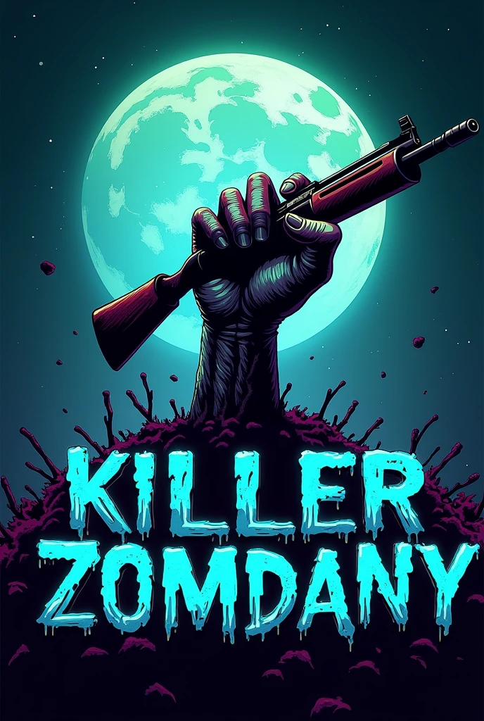 A LOGO, composed of a realistic zombie hand coming out of the ground with a rifle in hand. with the moon in the background. With phosphorescent green and purple colors.
With the name KILLERZOMDANY in bright blue.