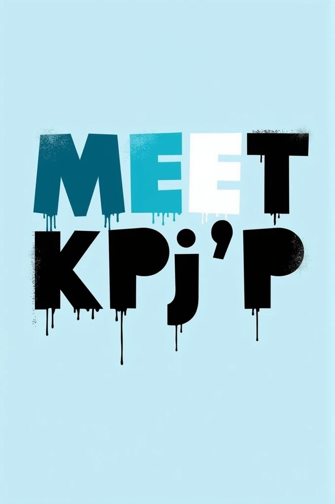 Create a poster without any human motive in it with the title "Meet Up KPIJ'P". Only blue white and black colour