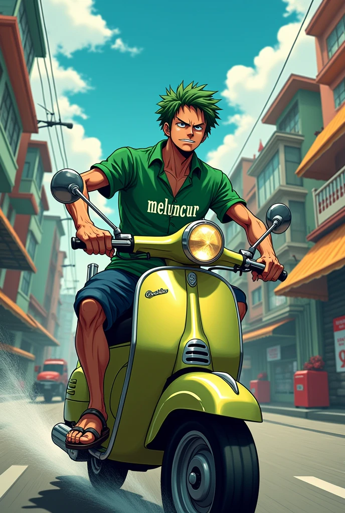 Zoro rides a moped wearing a green shirt that says MELUNCUR