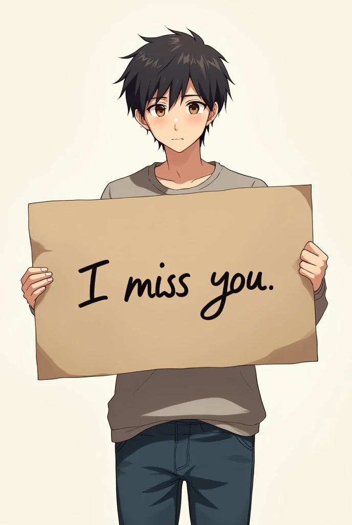 A Boy standing and holding a Poster and says I miss you. Boy's age 20