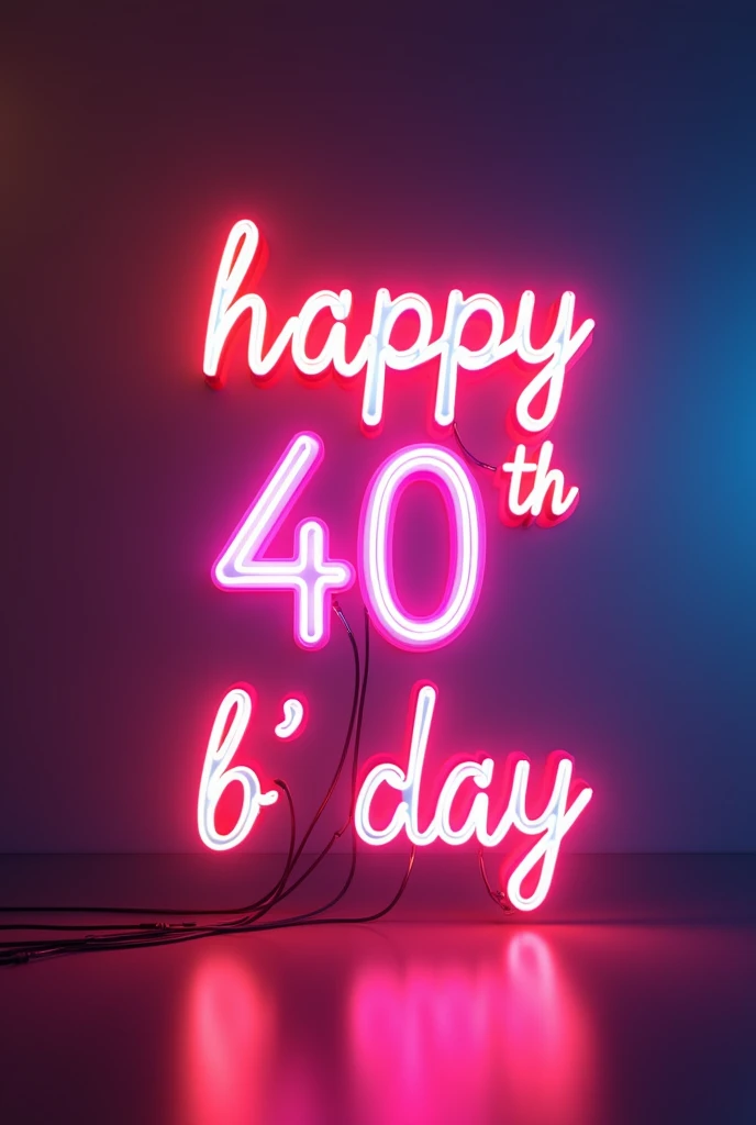 Write with neon rainbow colour
" Happy 40th b' day kanu didi"
