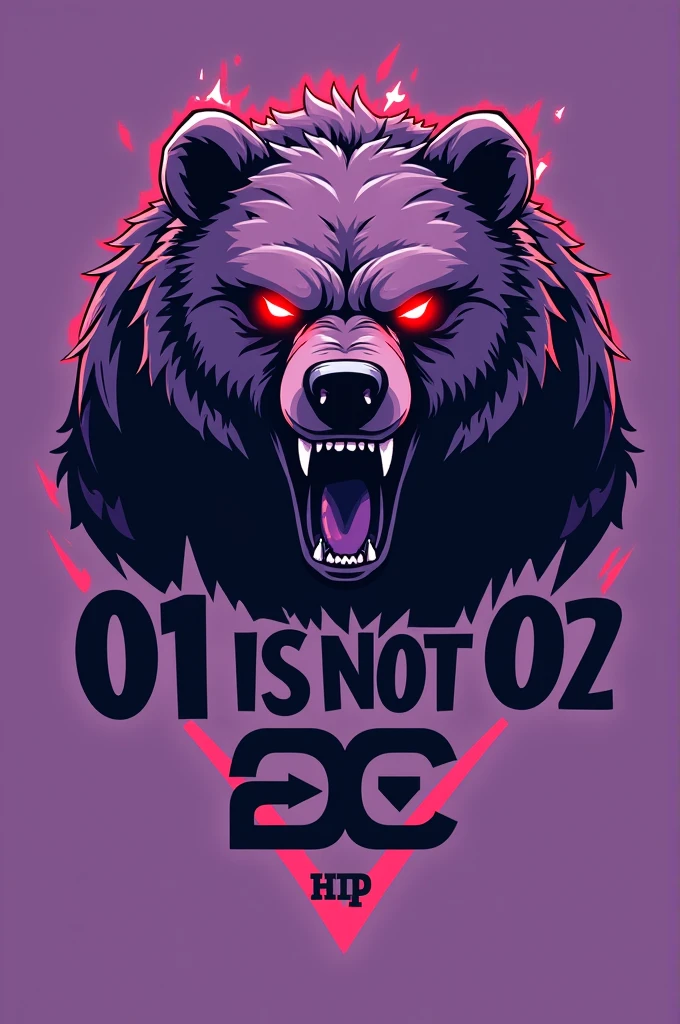 create a logo with a bear with red eyes that is kind of angry, with a very large 2c and phrase 01 is not 02, with a lilac color