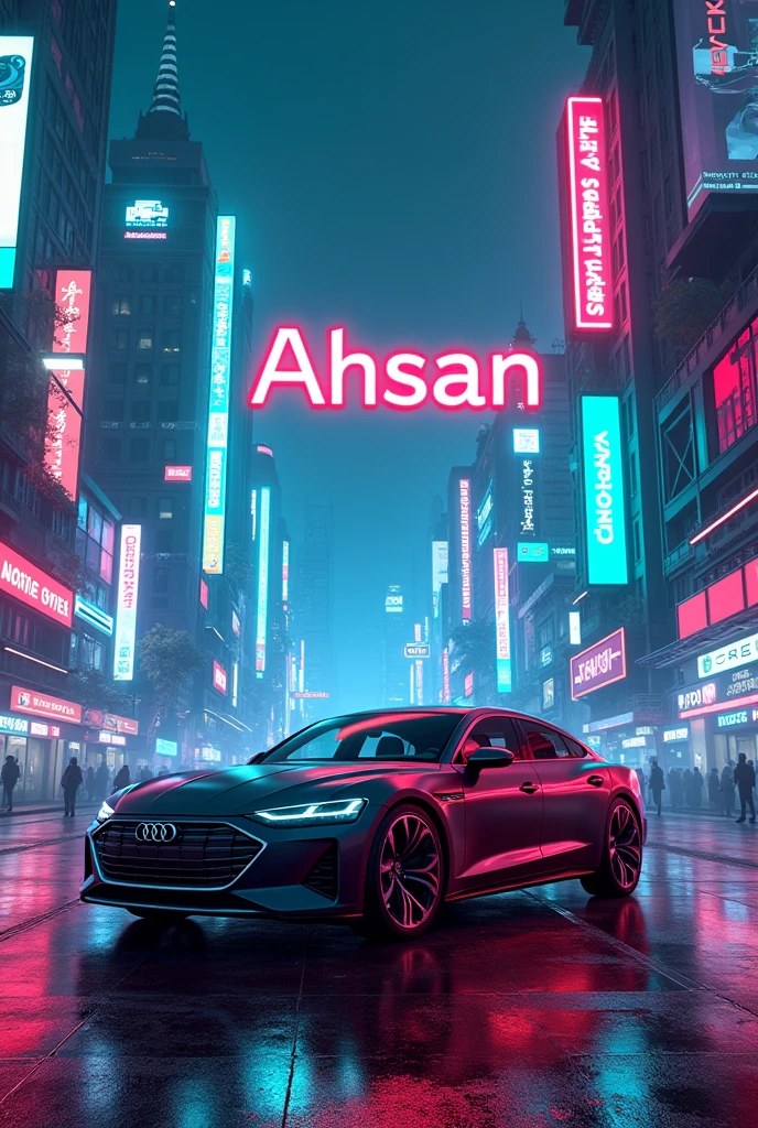 Ahsan written on sybar punks neon city with a Audi e gtron
