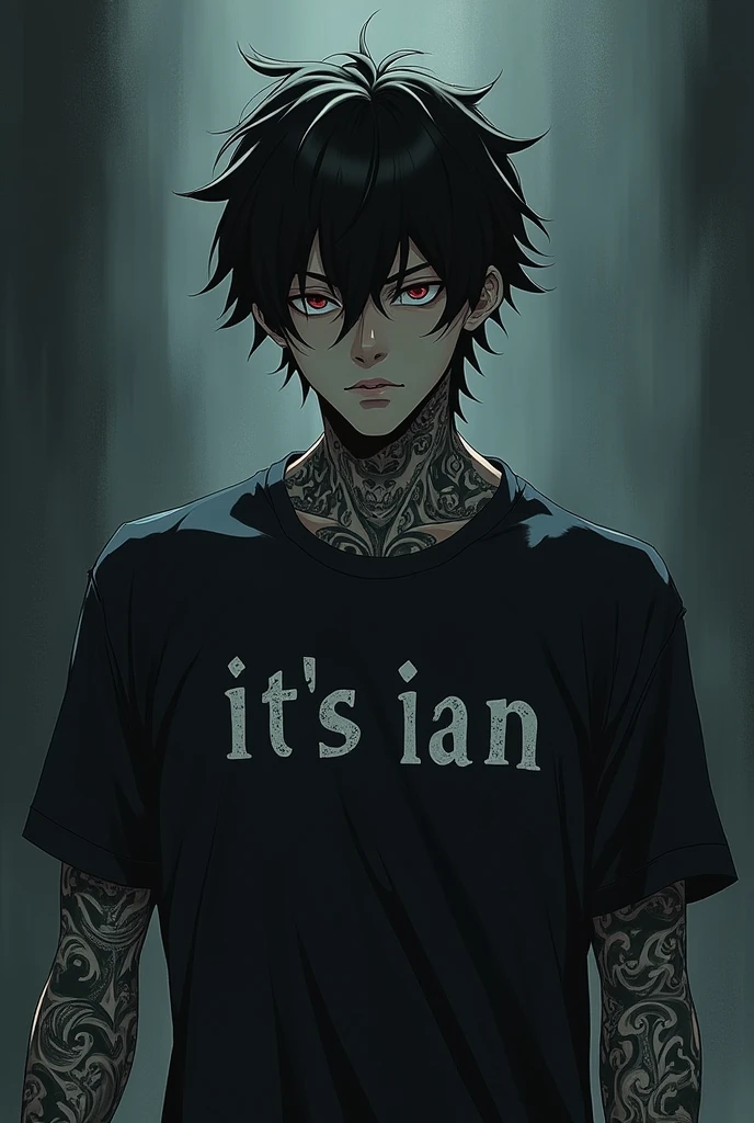 Dark anime character tattooed with the letters "It's ian" on the t-shirt