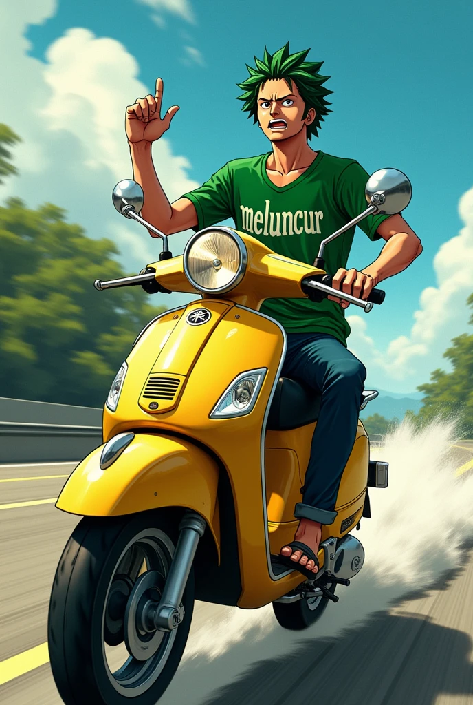 Zoro rides a Yamaha moped wearing a green shirt that says MELUNCUR on his shirt. while raising his left hand