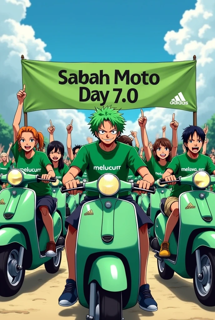 Anime One Piece Zoro is joining the moped motorcycle group , the color of the group&#39;s shirt is green , on the front of all the clothes there is the word Meluncurr , Adidas clothing brand , all bring moped motorbikes , everyone raises their right hands forward , palms open as if about to slide forward , the front row carries a banner that says SABAH MOTO DAY 7.0