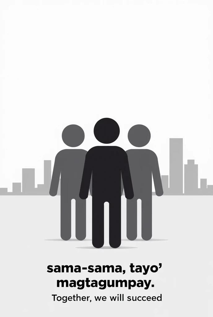poster slogan for political society, principle of subsidiarity, principle of solidarity with 3 drawing person anonymous who is political, solidarity, subsidiarity with the caption of “Sama-sama, Tayo'y Magtagumpay” a drawing one witha white and simple background with simple buildings