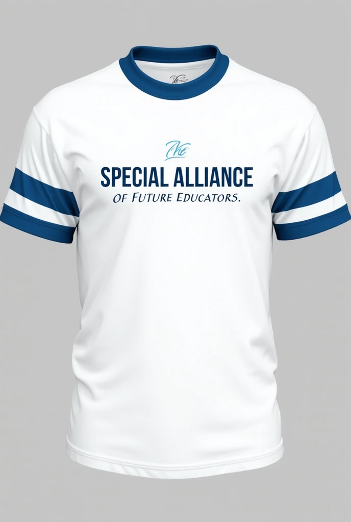 Design a t-shirt for a school organization named Special Alliance of Future Educators. Make the shirt color white with blue hems.