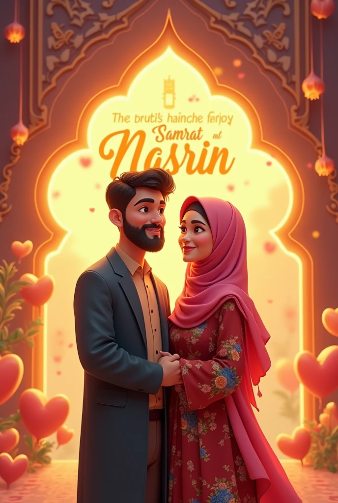 make a ai picture about this prompt "a Muslim couple standing in a background where write their name , name of their are 'Samrat' 'Nasrin' the characters are fully animated