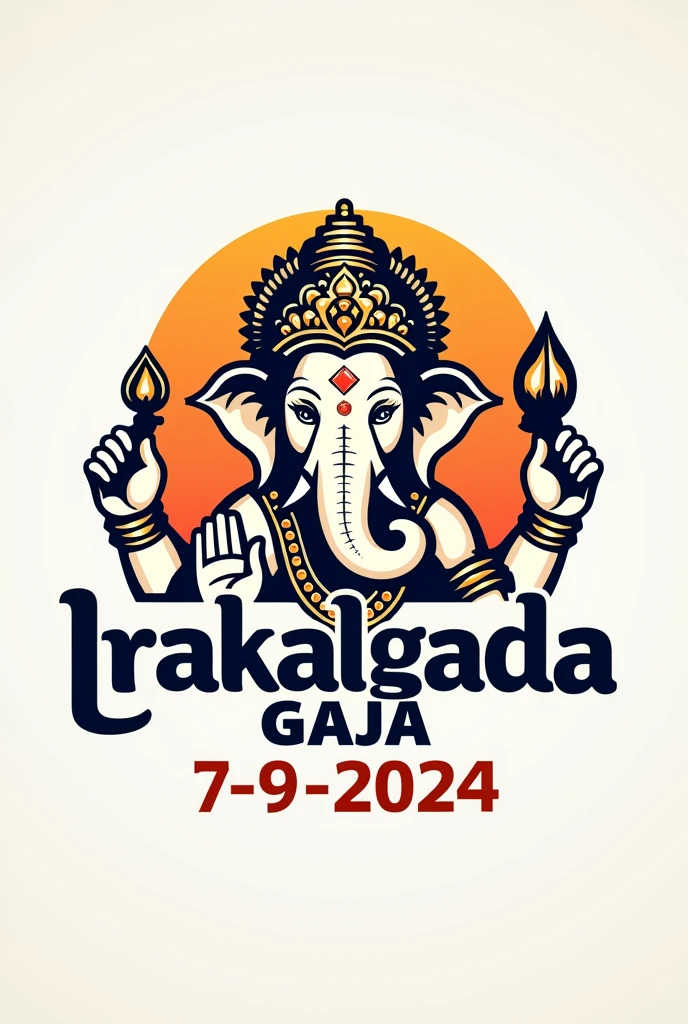 use lord Ganesh photo and make a logo with using Irakalgada gaja text 
and use date 7-9-2024


