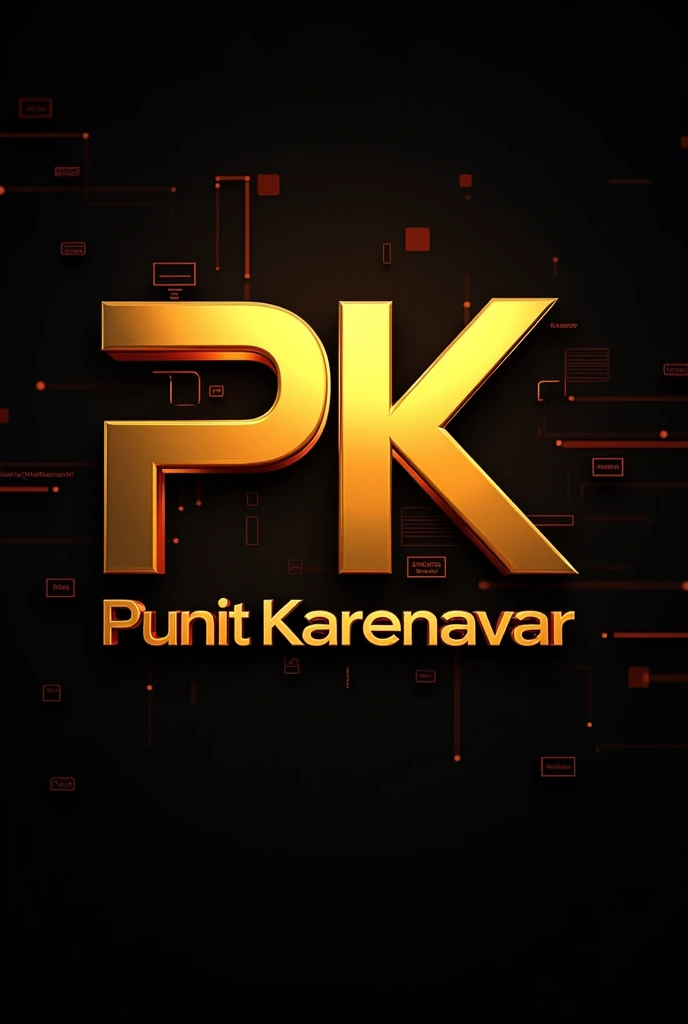 Create 3d logo for name in top "PK" mix and next " PUNIT KARENAVAR" Color golden and background hacker