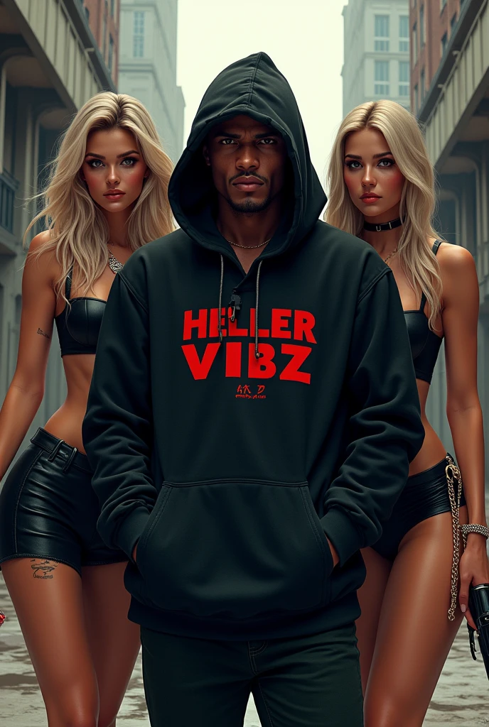 A gangster wearing HELLER VIBZ hoody standing with two girls