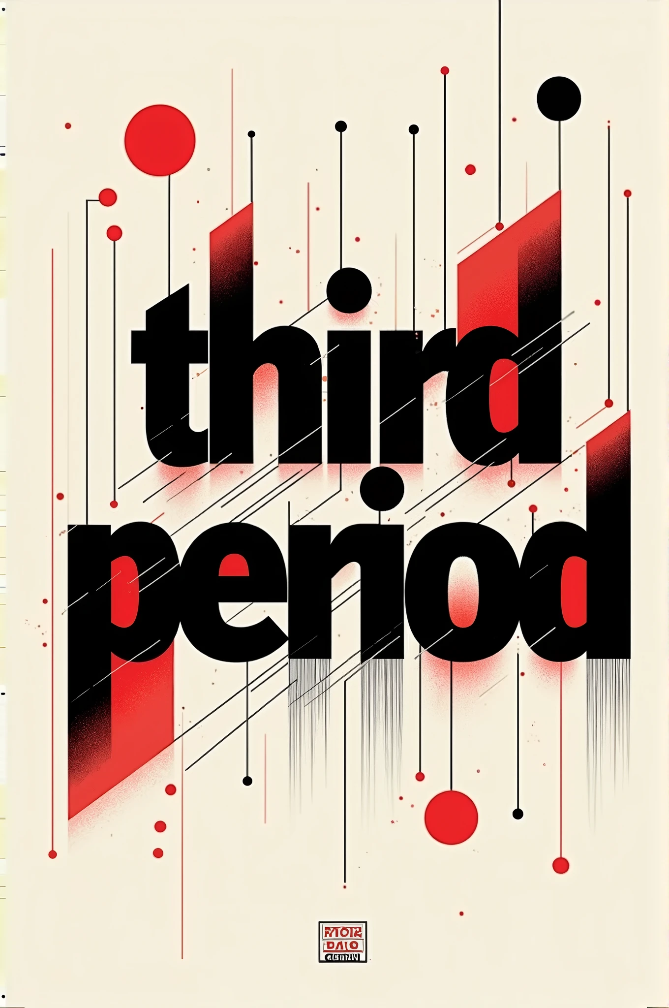 The word ( third period ) Designed in the abstract geometric style of Omar Rayo. Use black lines, Geometric shapes and red details to create a three-dimensional optical illusion.