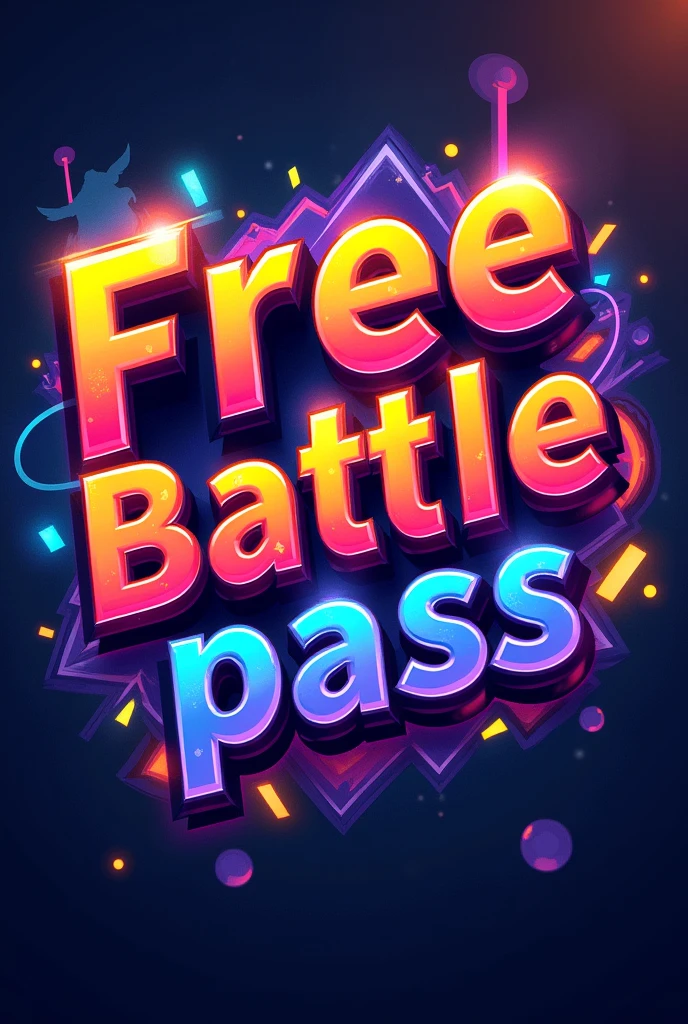 Create some letters that say “FREE Battle Pass” in Spanish