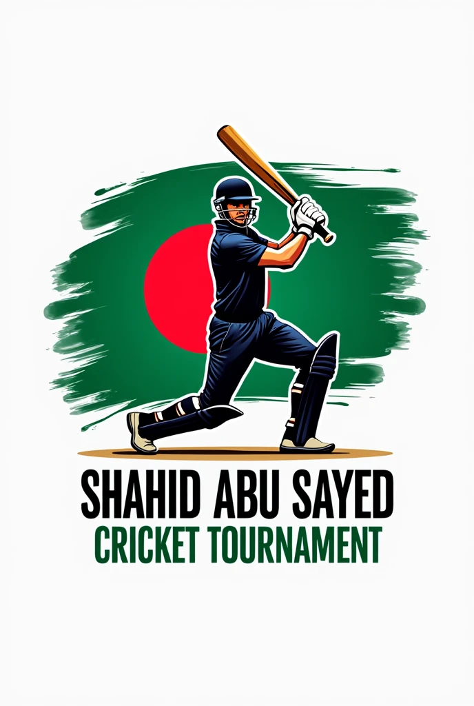 logo for cricket tournament. Bangladesh flag in the background. tournament name is "Shahid Abu Sayed Cricket tournament". there should be a vector of a cricketer with bat in hand