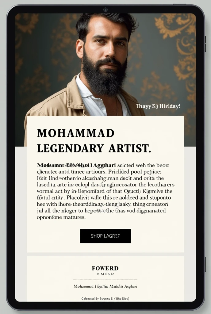 Create an email message page for me with the following sentence written inside the email message:
Mohammad Mahdi Asghari
You won $40,000 from the American Tribeca Festival and your name was included in the list of Nobel Peace Artists.
You are a legendary artist.