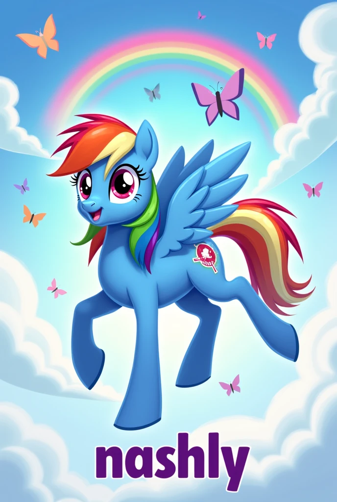 “I want an image that has Rainbow Dash in the center with the name &#39;Nashly&#39; in purple. The background must be of the sky, with butterflies and rainbows.”
