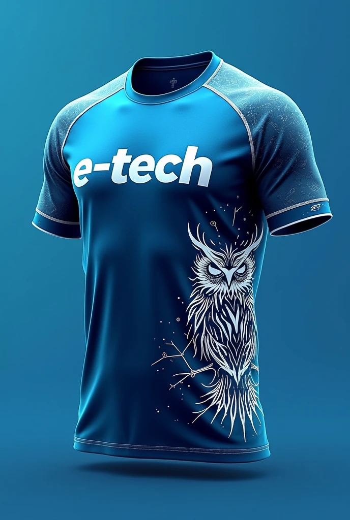 Create a sports shirt in gradient blue; put the name E-TECH in white font on the left chest ; create a tribal technological owl in white and place it on the side of the shirt with connecting wires throughout the shirt