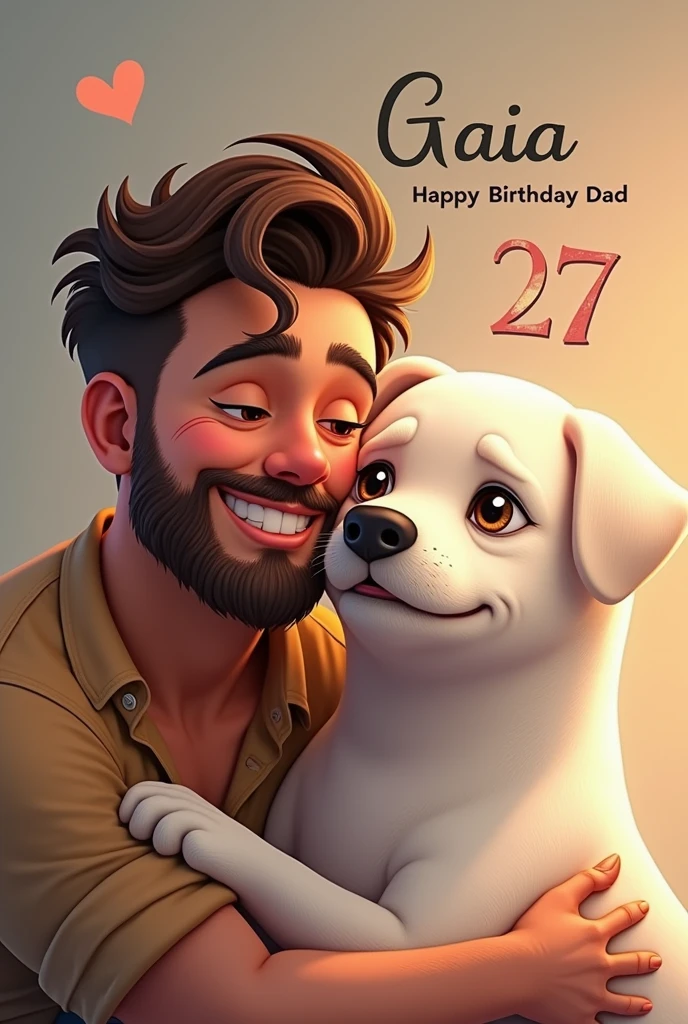 Young man with beard and a white pitbull dog. Honey colored eyes have the name Gaia and have a text that day happy birthday dad with an animated number 27  