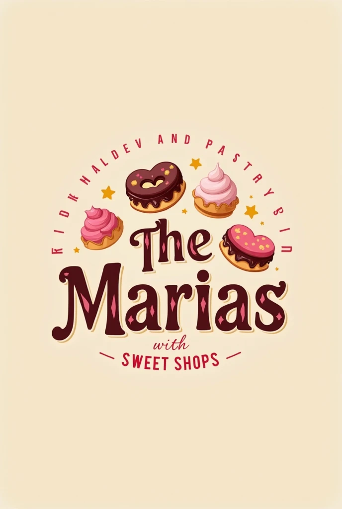I want a logo for a candy and pastry business with the name of "The Marias with sweet shops"