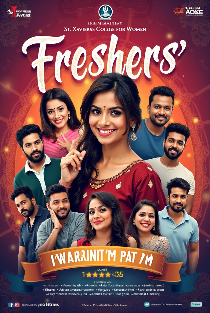 Create a poster heading should be st Xavier's college for womens freshers day with real  Malayalam comdey actress and actors no logos no brandings