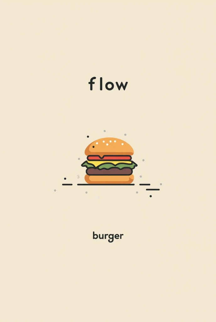 Minimalist image of a hamburger with the words written in the middle "Flow Burguer"