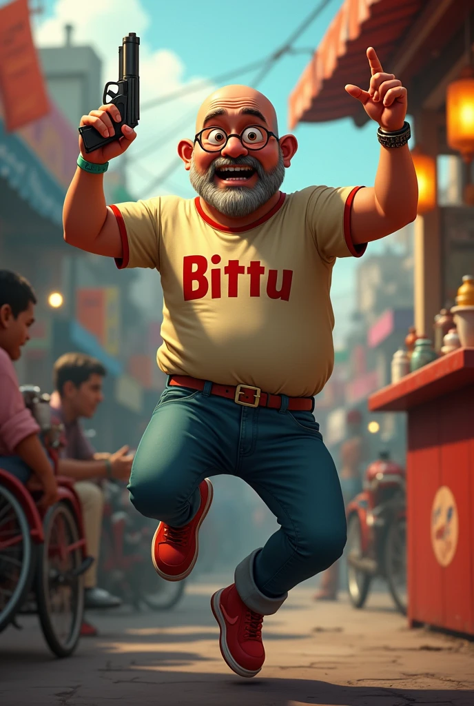 A  30 years old man , no hear on head ,man is bald , wear a lower , a t half t shirt , hand in steal ring , eyes big , t shirt on writing bold name "BITTU" , , red shoes , a watch , counting , one leg jump, smile , stand at tea stall , very laughing , hand in gun fire to dolly chaye wala 