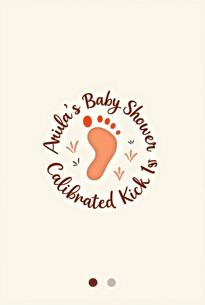create a logo with the following words:
Ariela's baby shower calibrated kick 1st