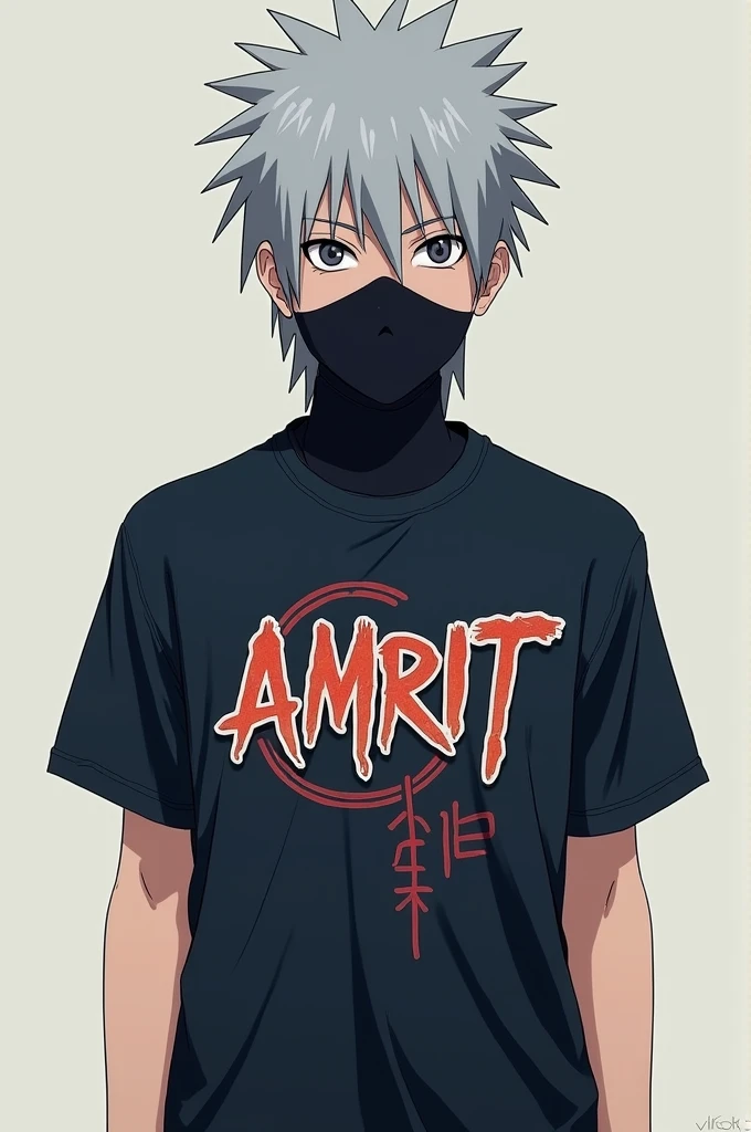 Kakashi wear a t shirt and t shirt name is Amrit