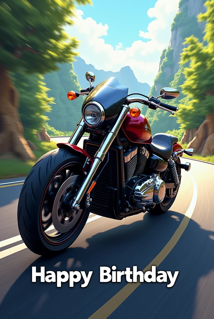 Create a Happy Birthday Card. I want a motorcycle, without letters without person , de fondo Put carretera. 

In smaller letters, Put: Fondly: mons, Faby, Bre and Bri.