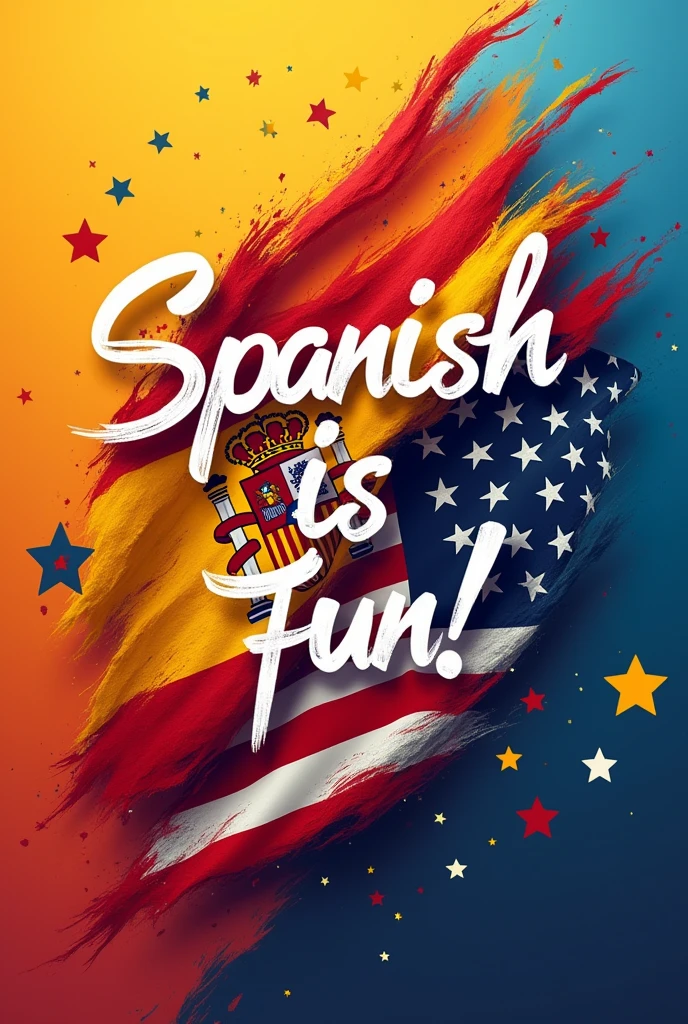 Spain and USA flags join with the write the spanish is fun