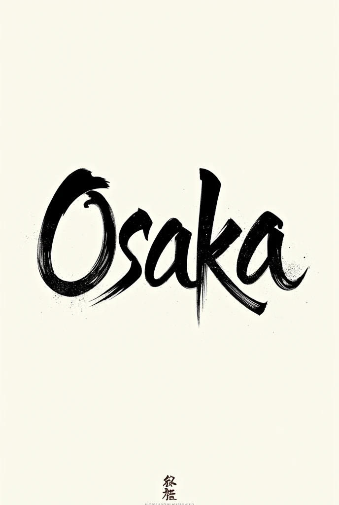 the text &quot;Osaka&quot; written in a way that resembles Japanese writing without being written in Japanese 