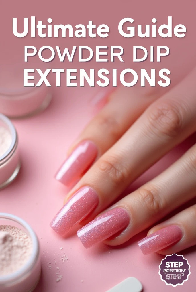 "Create a vibrant YouTube thumbnail for a video on 'Powder Dip Extensions'. The image should feature a close-up of beautifully manicured nails with a glossy powder dip finish, surrounded by tools like nail files, brushes, and jars of powder. The background should be a soft pastel color, allowing the nails to stand out. Bold, eye-catching text should read 'Ultimate Guide to Powder Dip Extensions' at the top, with a small 'Step-by-Step' badge on one corner."
