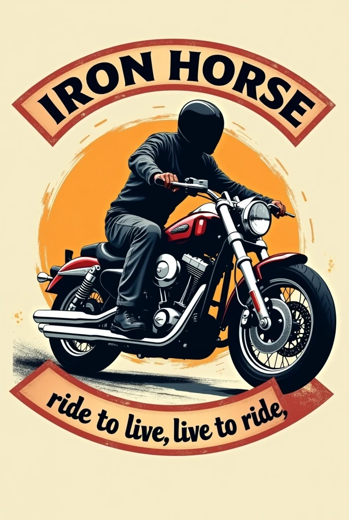 1960s motorcycle emblem with written stripe "IRON HORSE" and underneath the banner written "Ride to Live, Live to Ride"