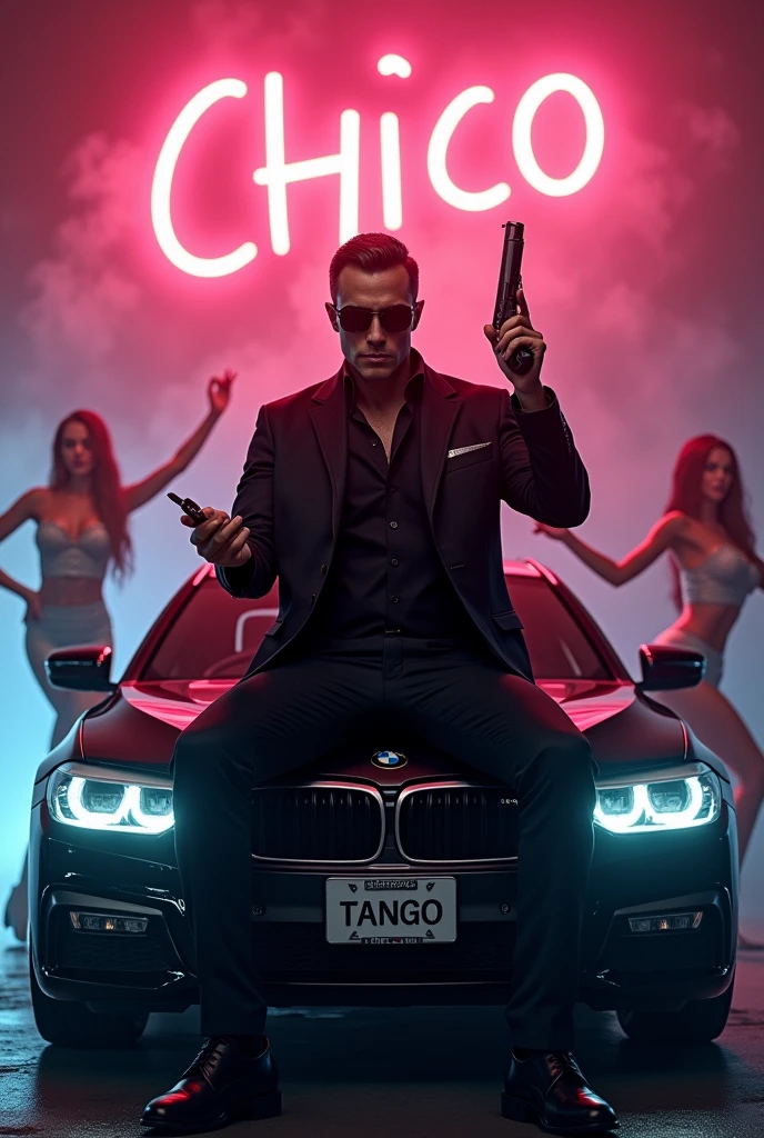 Create a realistic image where a man wearing black luxury suit and sitting on BMW car with number plate of tango, he's holding a gun in his hand, there is smoke in background and girls are dancing. In background the name "Chico" is showing in bold and neon effects just above the head of the character as per his name. He's smoking with his another hand and having gun in one hand