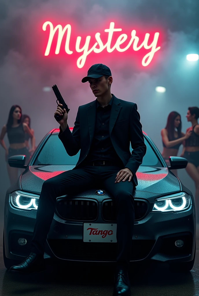 Create a realistic image where a 20 years old boy wearing black luxury suit and wearing a cap and hiding his face with cap and sitting on BMW car with number plate of tango, he's holding a gun in his hand, there is smoke in background and girls are dancing. In background the name "mystery" is showing in bold and neon effects just above the head of the character as per his name. He's smoking with his another hand and having gun in one hand