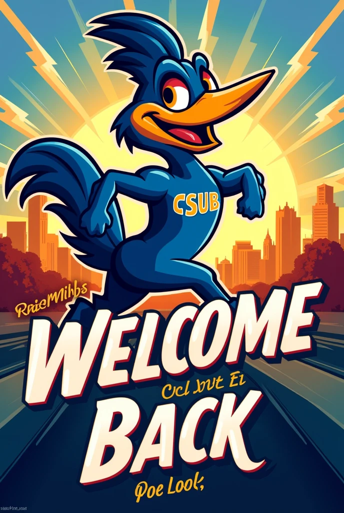 Welcome Back CSUB Roadrunners University sign poster for welcome back rally 