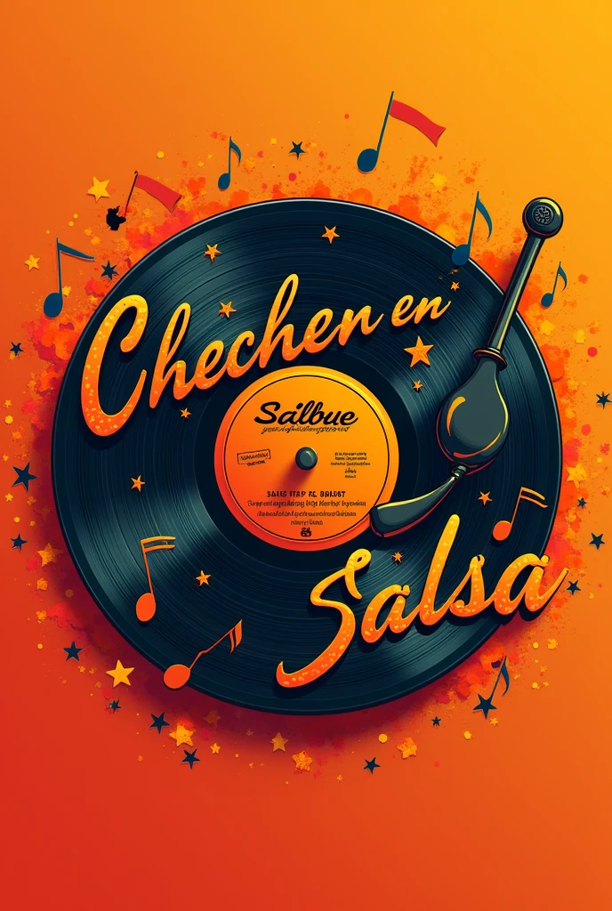 Create a logo for social media, which will be dedicated to uploading lyrics of salsa songs, which has an LP record and has on it some letters that specifically say CHECHO EN SU SALSA with an explosion of colors in orange scale and that in the musical notes it says letters, in Spanish