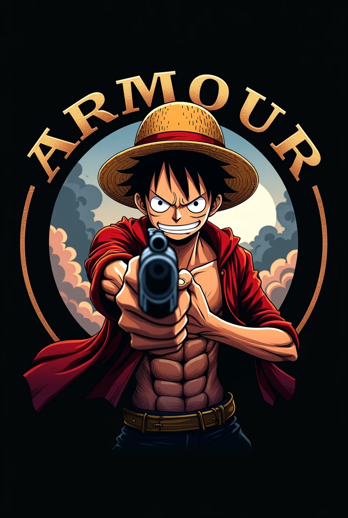 Create a logo of angry monkey d luffy from one piece  holding a gun and  background make a circle and inside that circle create dark sky and write ARMOUR on circle 