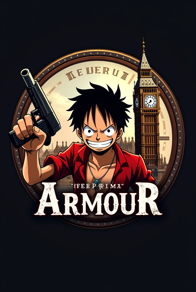 Create a logo using angry monkey d luffy from one pice and holding a gun and in background create a circle and inside that circle create clock tower from free fire max game and on the circle write ARMOUR