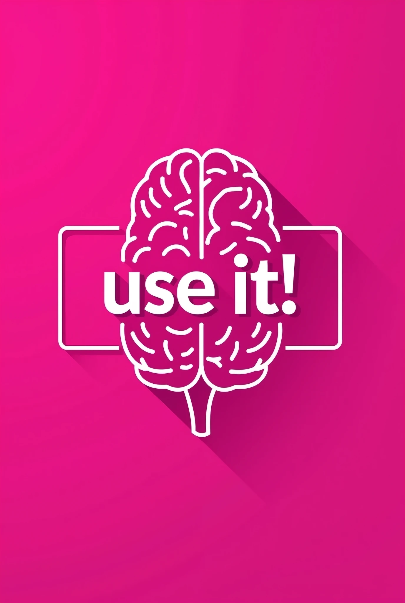 Create a cover poster for fb in fuchsia and white, what say "Use it!" And a brain on par with the phrase