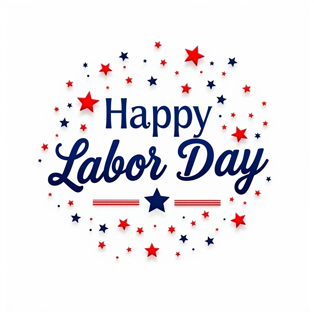beautiful design of labour day in USA. use white, red and blue colors on the entire design including the fonts and objects. Write on it "happy labor day". Use white as background and blue color for fonts. Use beautiful and nice fonts