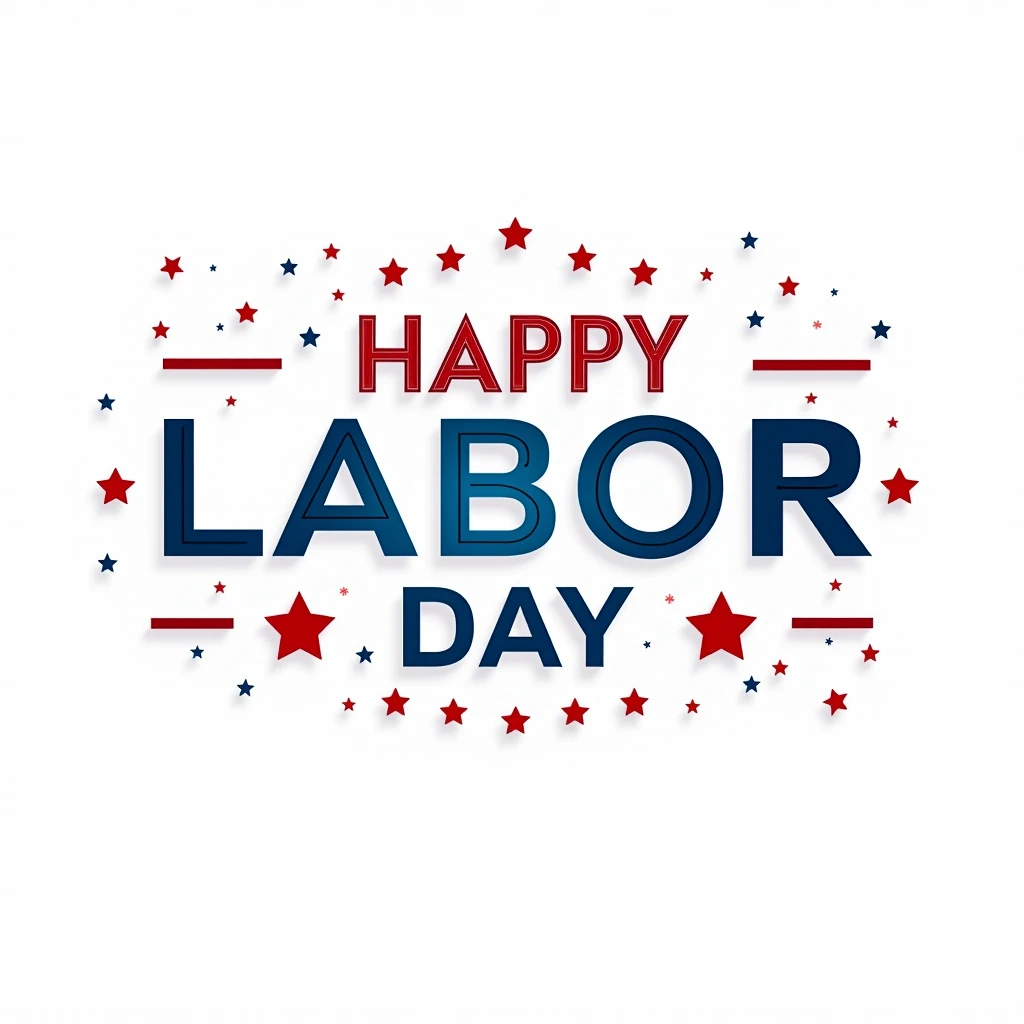 beautiful design of labour day in USA. use white, red and blue colors on the entire design including the fonts and objects. Write on it "happy labor day". Use white as background and blue color for fonts. Use beautiful and nice fonts
