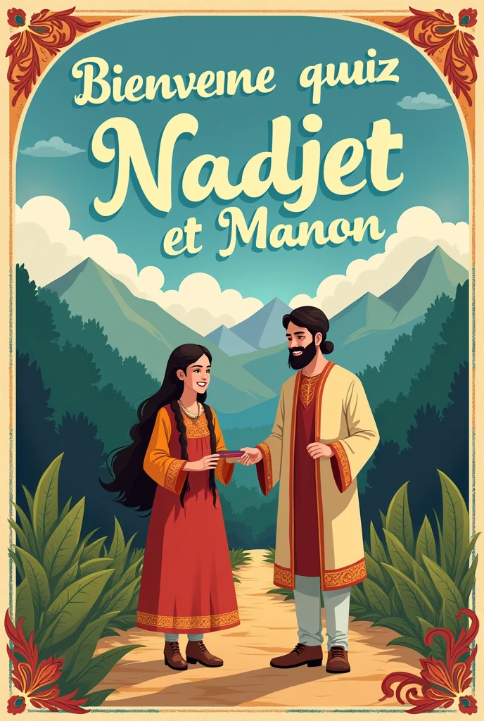 bonjour pouvez vous faire une affiche pour un pays nommé foufou kistan et j’aimerai qu’il est écrit Bienvenue chez Nadjet et Manon 