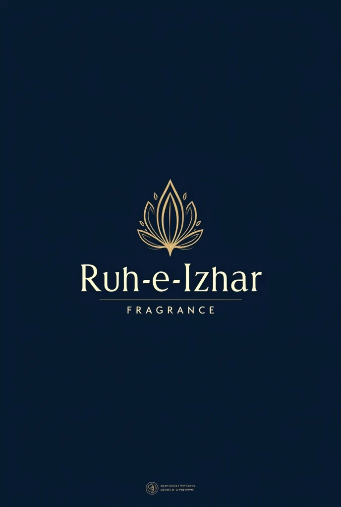 Here's a refined prompt for your brand logo:
"Create a simple, elegant logo for 'RUH-E-IZHAR FRAGRANCE,' a luxury brand specializing in essential oil perfumes. The design should feature a minimalist symbol that reflects the essence of fragrance, such as a delicate droplet, a floral motif, or a stylized mist. Use a sophisticated color palette of deep navy blue, gold, and white. The brand name 'RUH-E-IZHAR FRAGRANCE' should be displayed in an elegant serif or cursive font, with the slogan 'UNVEIL YOUR ESSENCE' in a clean, modern font. The logo should convey a sense of luxury, purity, and timeless beauty."