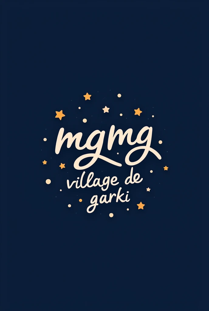 Créer un logo avec cette abréviation " MGmg " et le texte suivant écrit de façon curviligne " Village de Garki "avec des étoiles circulaires autour et un fond bleu foncé