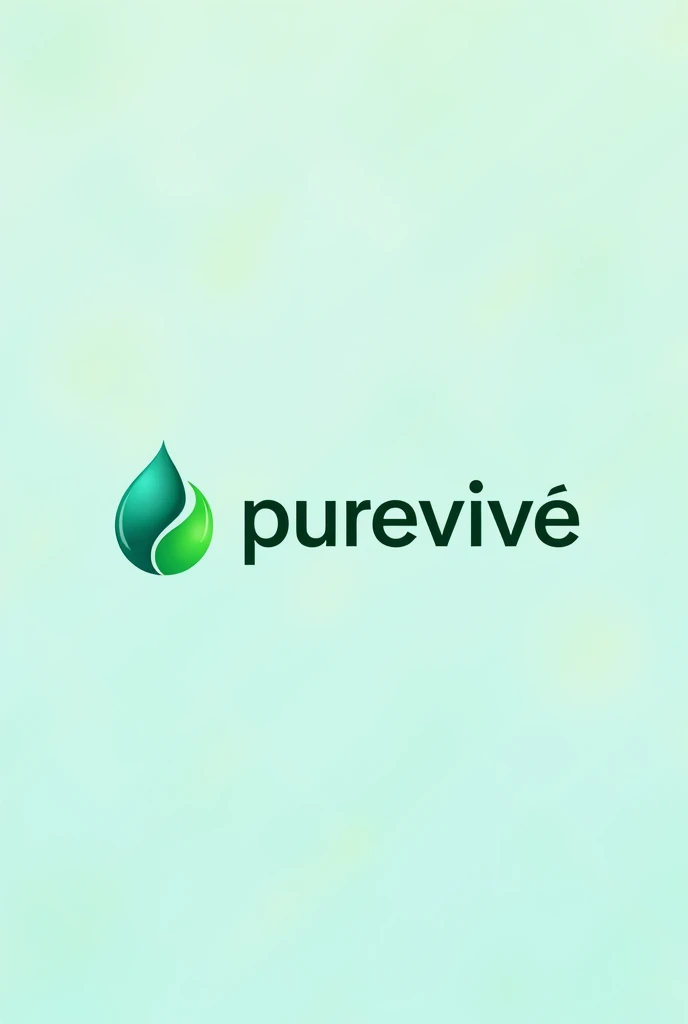 Font: Use a clean, modern font to convey simplicity and freshness. Sans-serif fonts often work well for this style.
	2.	Color Scheme: Opt for natural, vibrant colors such as green and blue. Green can represent purity and health, while blue can add a sense of vitality and trust.
	3.	Icon: Consider incorporating a leaf or a drop of water to emphasize the natural and pure aspects. You might also use a subtle wave or swirl to suggest vibrancy and life.
	4.	Layout: Place the icon to the left of the text or integrate it into the text. Ensure the text “PureVive” is clear and legible.