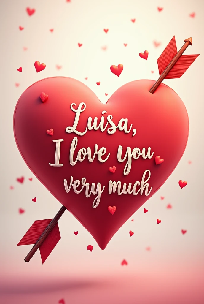 Large arrowed heart with the text Luisa I love you very much in Spanish 