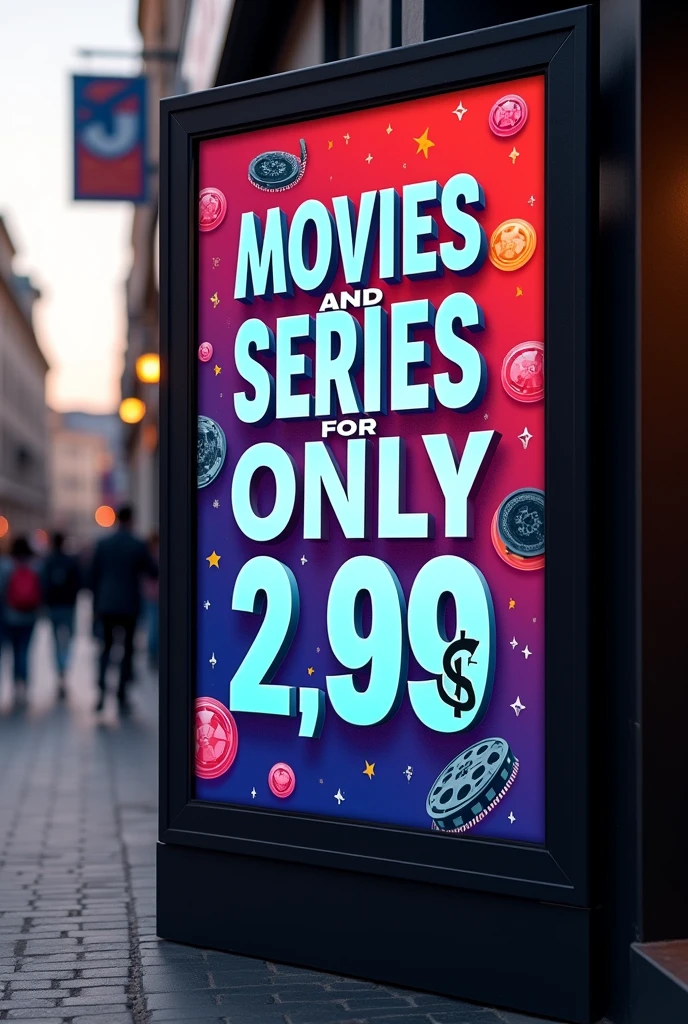 Image of a sign saying MOVIES AND SERIES FOR ONLY 2,99r$