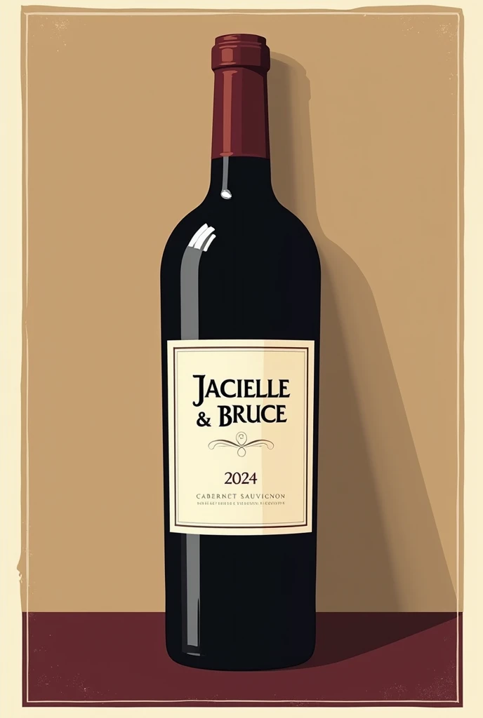 Create a classic and elegant label for Jacielle wine & Bruce 2024 in vector format, suitable for printing. Use traditional and sophisticated typography for the name "Jacielle & Bruce" my name is "2024". The design must reflect the quality and sophistication of Cabernet Sauvignon wine. Use a sober and timeless color palette, like shades of gold, burgundy and cream, to complement the color of the wine.Additional Elements: Include a delicate border or frame and a placeholder for additional winery information or tasting notes., if desired. Make sure your design is created in vector format to ensure quality and accuracy when printed..minimalism, illustration, high resolution, precise, HD Model, high qualiy, super detaill, ultra HD, 